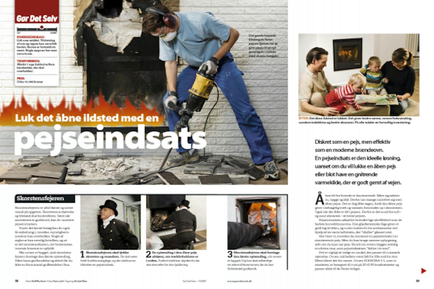 Pejseindsats Ny pejseindsats i den gamle, åbne pejs